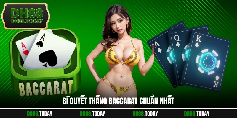 Bí Quyết Thắng Baccarat Hiệu Quả Cho Mọi Khách Hàng Bí quyết thắng Baccarat chuẩn nhất