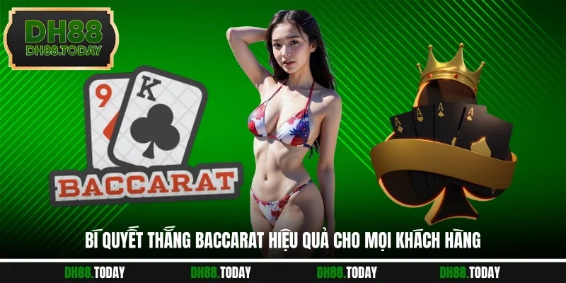 Bí quyết thắng Baccarat